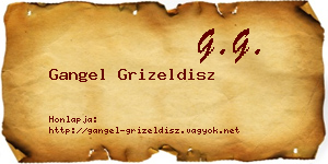 Gangel Grizeldisz névjegykártya
